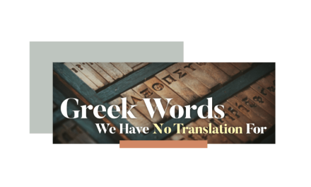 Greek Words We Have No Translation For